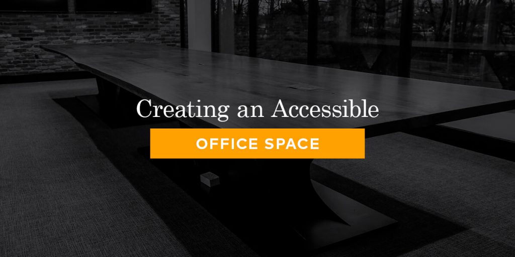 Creating an Accessible Office Space
